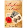 Broken Faces by Deborah Carr