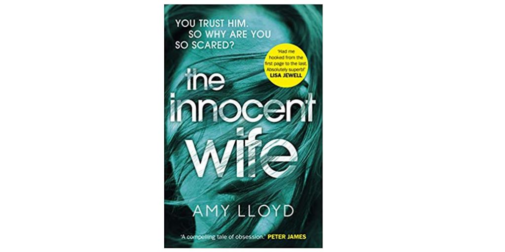 Amy Lloyd The Innocent Wife review