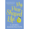 what happens when your life goes pear-shaped?