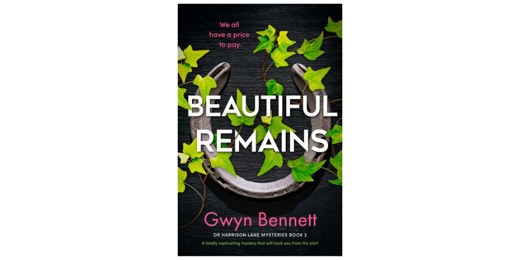 Beautiful Remains Gwyn Bennett