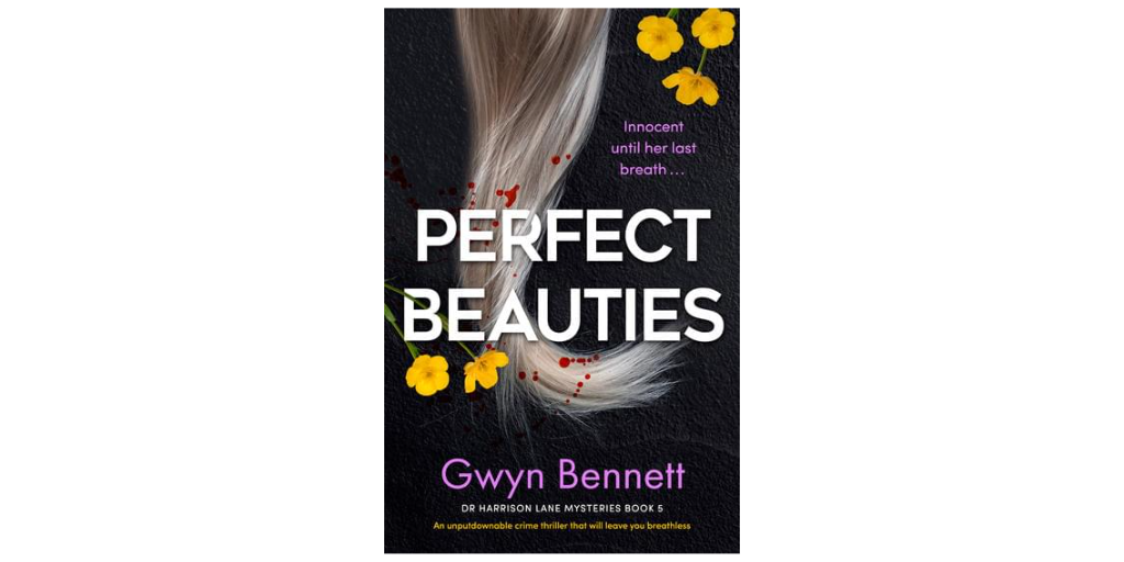 Perfect Beauties by Gwyn Bennett