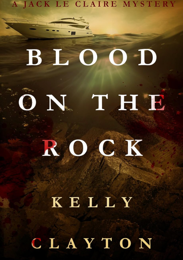 Blood on the Rock by Kelly Clayton