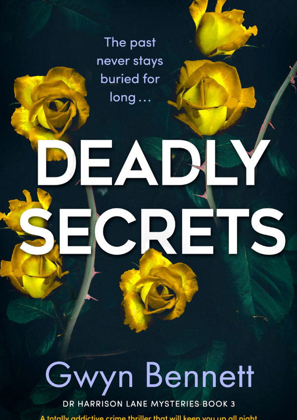 Deadly Secrets by Gwyn Bennett