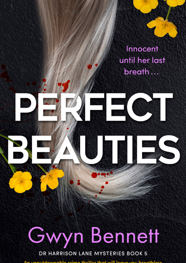 Perfect Beauties by Gwyn Bennett